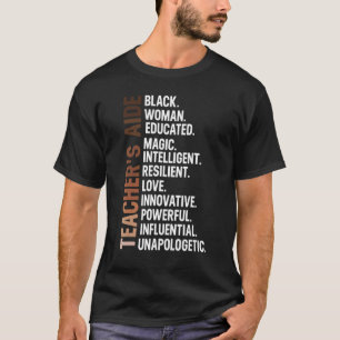 Black Smart Teacher's Aide Ta Afro Woman Black His T-Shirt
