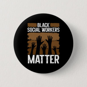 Black Social Worker African American Black History 2 Inch Round Button