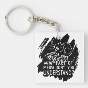Black Splash Funny Cat Quote Keychain