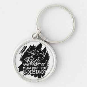 Black Splash Funny Cat Quote Keychain