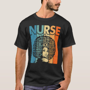 Black Strong Nurse Afro Love Melanin African Ameri T-Shirt