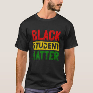 Black Students Matter Black History Month Men Wome T-Shirt