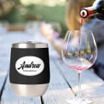 Black Stylized Wedding Groomsman Name<br><div class="desc">Gift your wedding Best Man with this trendy and personalized,  stainless steel wine tumbler with his name in stylized script inside a white,  oval design. Background colour and script is black. Personalize your wine tumbler by editing and replacing name with desired name. Available in many,  popular wedding colour schemes.</div>