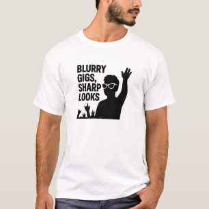 Black Sunglasses Crowd Gig Night Quote T-Shirt