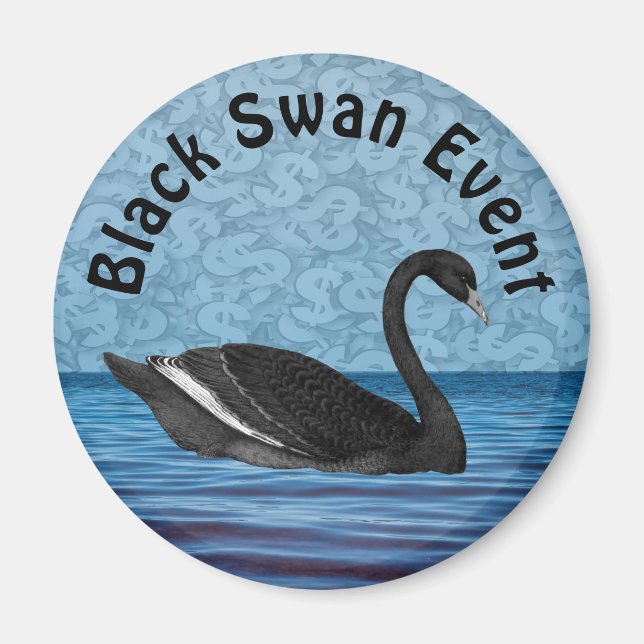 Black Swan Event Magnet (Front)