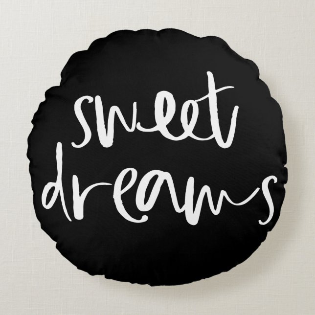 Black Sweet Dreams Hand Lettering Round Pillow (Front)