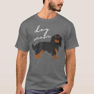 Black & Tan Cavalier King Charles Spaniel Dog Mom  T-Shirt