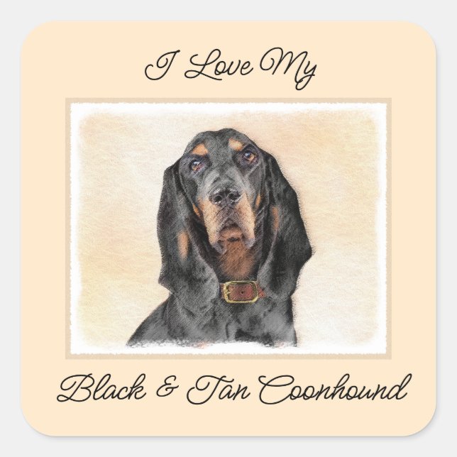 Black & Tan Coonhound Painting - Original Dog Art Square Sticker (Front)