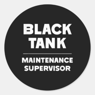 Black Tank Maintenance Supervisor Fathers Day  Classic Round Sticker