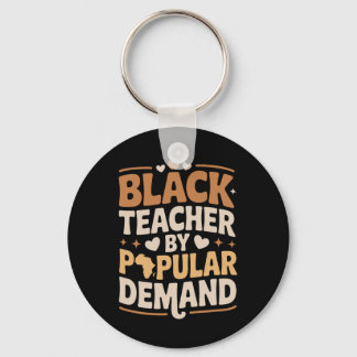 Black Teacher By Popular Demand, Afro African Teac Keychain