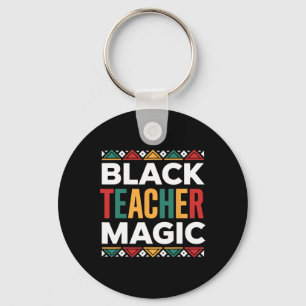 Black Teacher Magic Black History Month African Am Keychain
