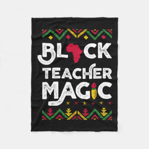 Black Teacher Magic Teacher Black History Month 1  Fleece Blanket