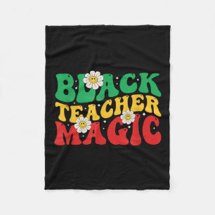 Black Teachers Magic History Month Juneteenth Mela Fleece Blanket