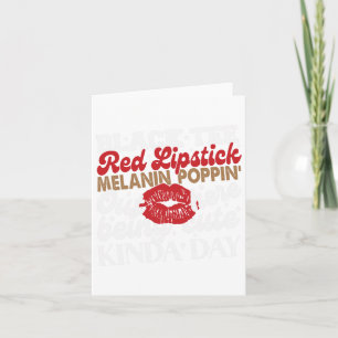 Black Tee Red Lipstick Melanin Juneteenth Black Hi Card