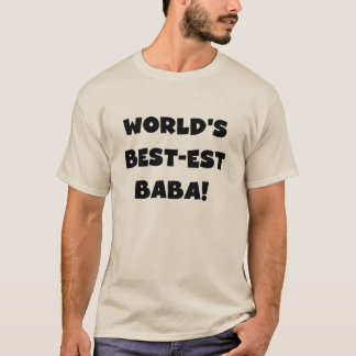 Black Text Best-est Baba T-shirts and Gifts
