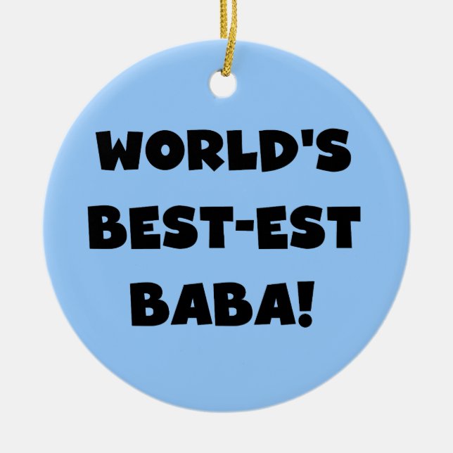 Black Text Best-est Baba T-shirts and Gifts Ceramic Ornament (Front)