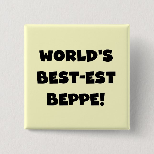Black Text Best-est Beppe T-shirts and Gifts 2 Inch Square Button (Front)