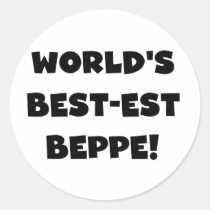 Black Text Best-est Beppe T-shirts and Gifts Classic Round Sticker