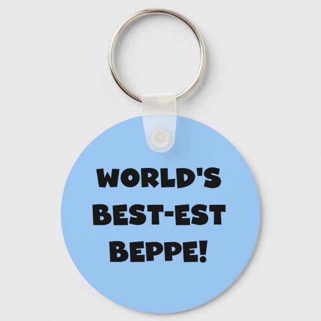 Black Text Best-est Beppe T-shirts and Gifts Keychain (Front)