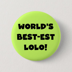 Black Text Best-est Lolo T-shirts and Gifts 2 Inch Round Button