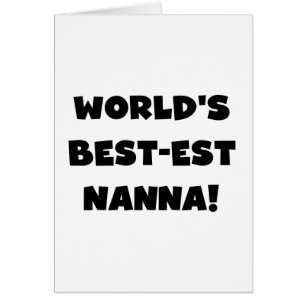 Black Text Best-est Nanna T-shirts and Gifts