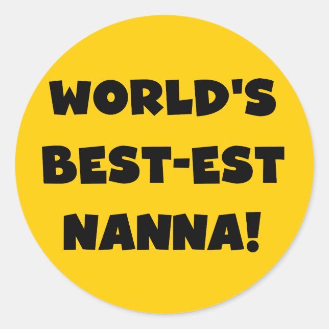 Black Text Best-est Nanna T-shirts and Gifts Classic Round Sticker (Front)
