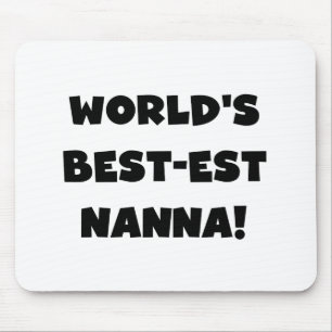 Black Text Best-est Nanna T-shirts and Gifts Mouse Pad