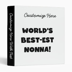 Black Text Best-est Nonna T-shirts and Gifts Binder