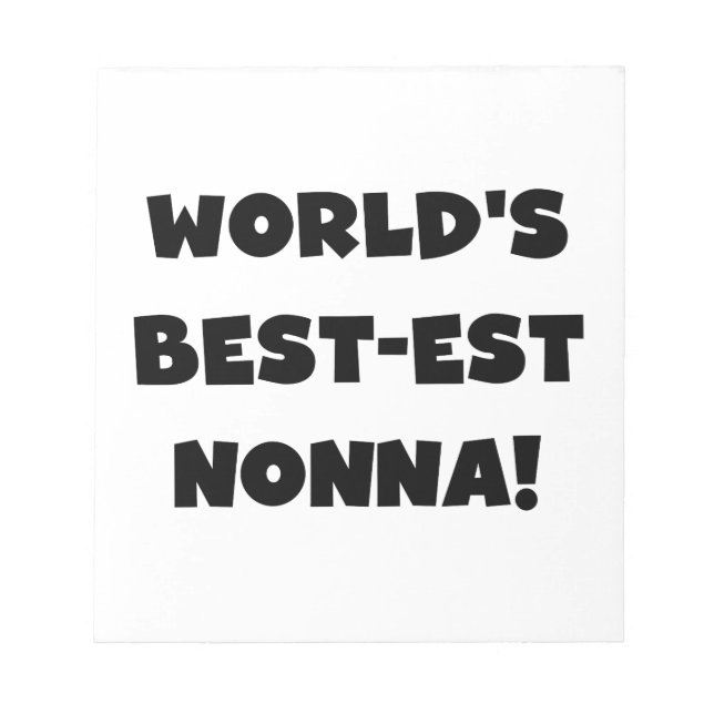 Black Text Best-est Nonna T-shirts and Gifts Notepad (Front)