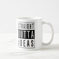 Black Text Design-Funny Straight Outta Ideas