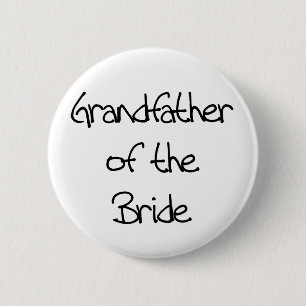 Black Text Grandfather of Bride 2 Inch Round Button