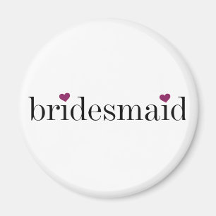 Black Text Hearts Bridesmaid Magnet