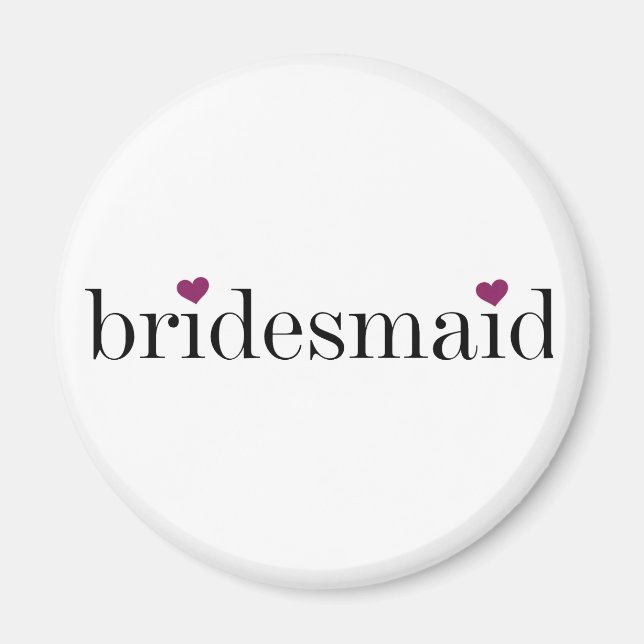 Black Text Hearts Bridesmaid Magnet (Front)