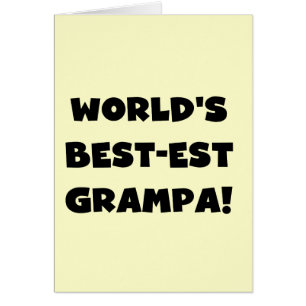 Black Text World's Best-est Grampa T-shirts Gifts
