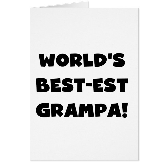 Black Text World's Best-est Grampa T-shirts Gifts (Front)