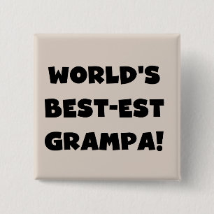 Black Text World's Best-est Grampa T-shirts Gifts 2 Inch Square Button