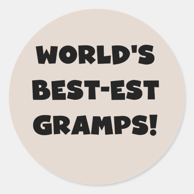 Black Text World's Best-est Gramps Gifts Classic Round Sticker (Front)
