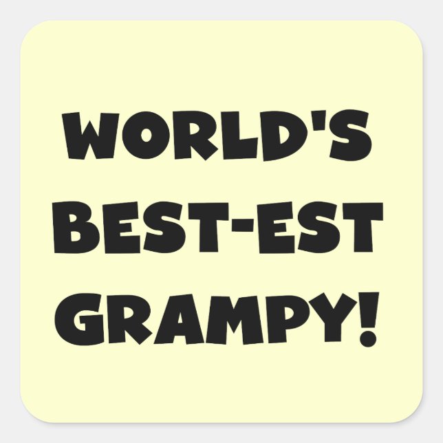 Black Text World's Best-est Grampy Gifts Square Sticker (Front)