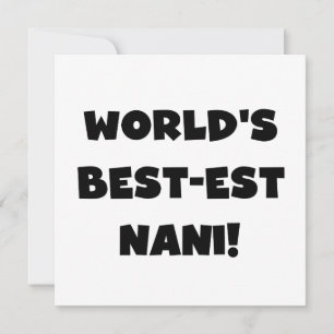 Black Text World's Best-est Nani T-shirts and Gift