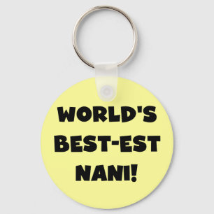 Black Text World's Best-est Nani T-shirts and Gift Keychain