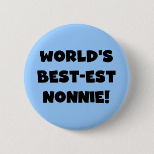 Black Text World's Best-est Nonnie Gifts 2 Inch Round Button
