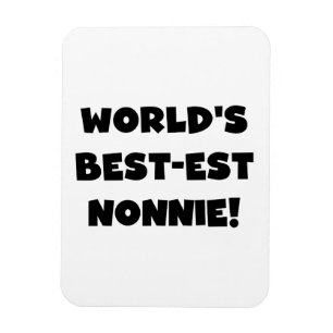 Black Text World's Best-est Nonnie Gifts Magnet