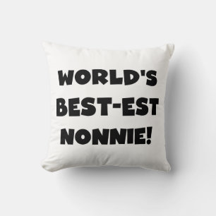 Black Text World's Best-est Nonnie Gifts Throw Pillow