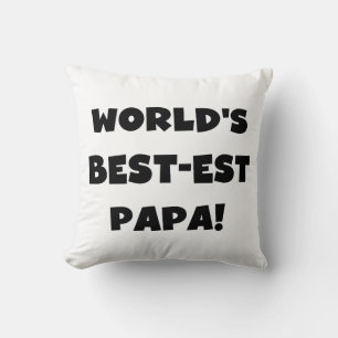 Black Text World's Best-est Papa Tshirts and Gifts Throw Pillow