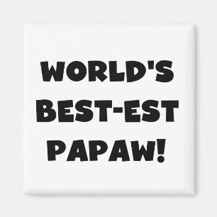 Black Text World's Best-est Papaw Gifts Magnet