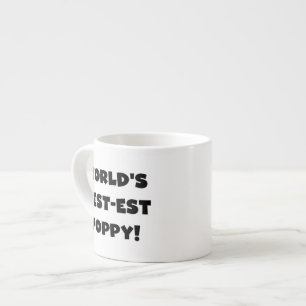 Black Text World's Best-est Poppy Gifts Espresso Cup