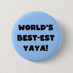 Black Text World's Best-est Yaya Gifts 2 Inch Round Button
