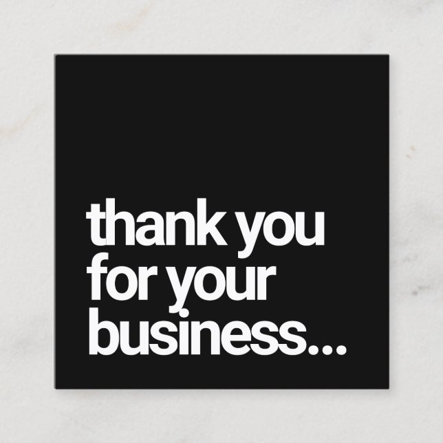Black Thank You Customer Appreciation Discount Square Business Card (Front)