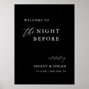 Black The Night Before Rehearsal Dinner Welcome Poster