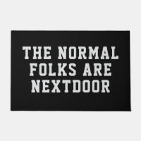 Black The Normal Folks are Nextdoor